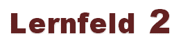 Lernfeld2